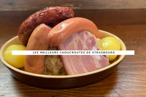 Les 5 meilleurs choucroutes de Strasbourg